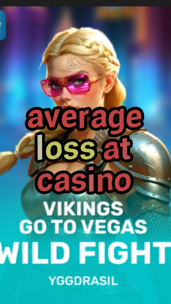 average loss at casino-fqqjrm9vrme7zzjgfjql.com